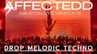 Drop  Melodic Techno  Ableton Template by AFFECTEDD Style Afterlife EP24 abletonlive [upl. by Fang]