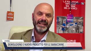 20241113 LIVORNO  DEMOLIZIONE E NUOVO PROGETTO PER LE BARACCHINE [upl. by Vallery]