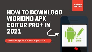 How To Download Apk Editor Pro Working In Free 2021  Latest Trick [upl. by Adnuahs233]