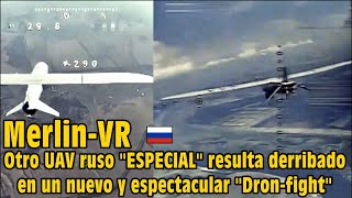 MerlinVR Otro UAV ruso quotESPECIALquot que resulta derribado en un nuevo y espectacular quotDronfightquot [upl. by Madlin]