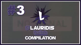 Lauridis  Momenti su Twitch 3 [upl. by Sunday]