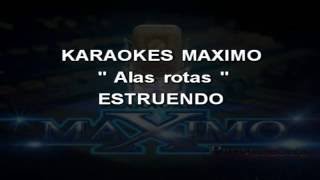 alas rotas estruendo KARAOKE [upl. by Thomasina]