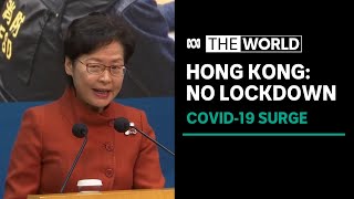 Hong Kong rules out citywide lockdown despite surging Covid19 case numbers  The World [upl. by Rosemarie]