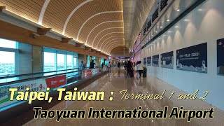 Taoyuan International Airport  Taipei Taiwan  4k Walkthrough of Terminal 1 and 2 Departure Area [upl. by Max]