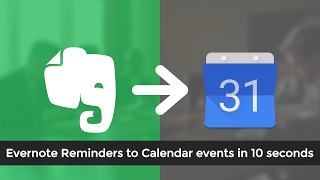 Evernote to Google Calendar Integration  Reminders [upl. by Nohsal]