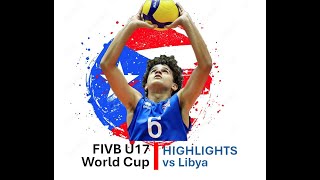 FVIB U17 World Cup Highlight vs Libya [upl. by Oab]