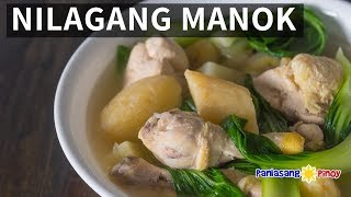 How to Cook Nilagang Manok [upl. by Lemraj97]