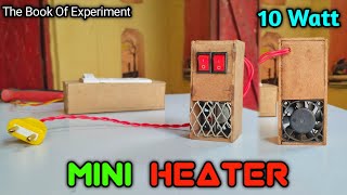 10 Watt Mini Heater बनना सीखें  Ghar Par heater roomheate homemade [upl. by Brandon886]