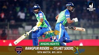 Sylhet Sixers vs Rangpur Riders Highlights  18th Match  Edition 6  BPL 2019 [upl. by Merell873]