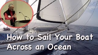 How to Sail Your Boat Across an Ocean  Seminar [upl. by Dahsar495]