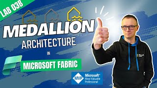 Organize a Fabric Lakehouse using Medallion Architecture Design [upl. by Eninnaej]