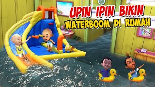 Upin ipin Bikin Waterboom Kolam Renang di Rumah  ipin senang  GTA Lucu [upl. by Fritze433]