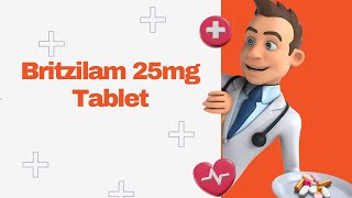 Britzilam 25mg Tablet [upl. by Anib]