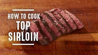 How To Cook Top Sirloin [upl. by Cruickshank92]