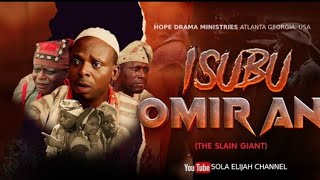 ISUBU OMIRAN Movie  A Special Movie for Outreach is coming [upl. by Aramenta]