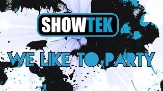 Showtek  We Like To Party Original Mix [upl. by Nemzaj569]