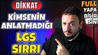 Kimsenin Anlatmadığı LGS SIRRI❗️ŞAŞIRACAKSINIZ Bu Sayede FULL Yapabilirsin❗️ [upl. by Demb]