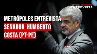 Metrópoles Entrevista senador Humberto Costa PTPE [upl. by Nilcaj139]