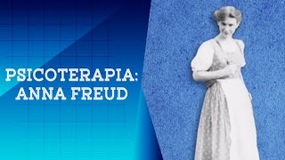 PSICOTERAPIA  Anna Freud [upl. by Paluas]