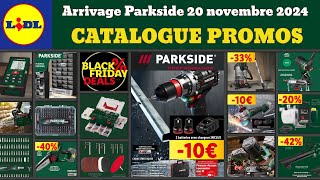 catalogue LIDL parkside du 20 novembre ✅ Arrivage bricolage parkside performance 🔥Promos SilverCrest [upl. by Dunc278]