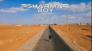 Sharma Boy Nasta Official Video 2022 [upl. by Zennie]