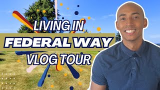 Living in Federal Way WA  Vlog Tour of Federal Way Washington  Most Affordable Seattle Suburb [upl. by Searby985]