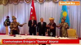 Cumhurbaşkanı Erdoğana Dombra Sürprizi [upl. by Liebman]