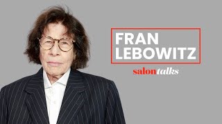 Fran Lebowitz on Trump quotA level of moral squalor so profoundquot  Salon Talks [upl. by Kalmick]