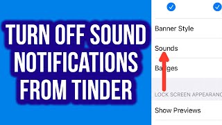 How to Turn Off Sound Notifications from Tinder on iPhone IOS [upl. by Nalak711]