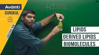 11B09  Biomolecules  Lipids  Derived lipids  Biomolecules  Class 11 Biology [upl. by Elbas]