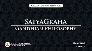 Gandhi2 Gandhian Philosophy of Satyagraha in Hindi [upl. by Eikkin]