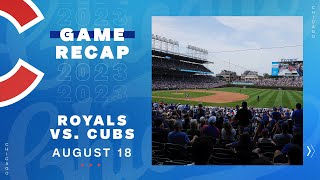 Cubs vs Royals Game Highlights  81823 [upl. by Zaid]