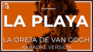 La Oreja De Van Gogh  La Playa INSTRUMENTAL KARAOKE [upl. by Lamprey]