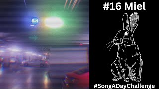 Armoured Rabbit  Miel  Song a Day 16 Season 3 songadaychallenge ambientjungle [upl. by Dustin]