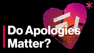 Do Apologies Even Matter [upl. by Somisareg]