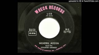 Wendell Austin And The Country Swings  LSD Wreck 2 [upl. by Serica]