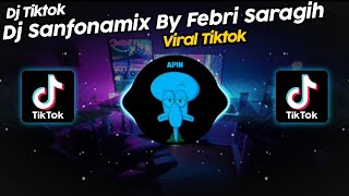 DJ SANFONAMIX BY FEBRI SARAGIH VIRAL TIK TOK TERBARU 2023 [upl. by Raji]