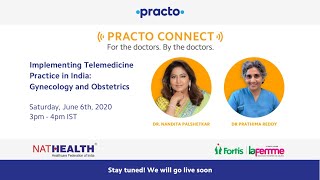 Practo Connect Implementing Telemedicine Practice in India Gynecology and Obstetrics [upl. by Alidus]