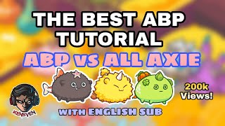 Axie Infinity ABP vs BBP RBP  AAP  Clutch Tutorial  ABP Tutorial ENGLISH SUB CC [upl. by Niowtna]