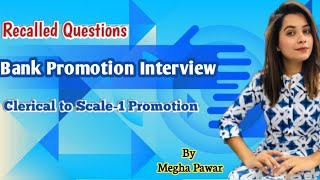 Recalled Interview Questions  Bank Promotion Exam [upl. by Irreg]