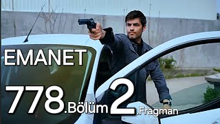 Emanet 778 Bölüm Fragmanı  Poyraz ve Nananın Başı Belaya Giriyor [upl. by Toshiko]