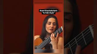 Pardy Minassian  Khachaturians quotIn Folk Stylequot Armenianguitarist femaleguitarist ArmenianMusic [upl. by Griffis]