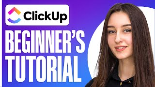 Full Clickup Tutorial for Beginners 2024  Project Management Guide [upl. by Sedecrem]