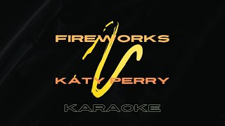 Fireworks  Karaoke [upl. by Anahc]