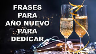 Frases para año nuevo para dedicar FELIZ AÑO NUEVO 2023 [upl. by Eicyak521]