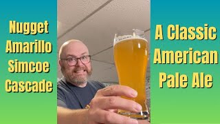 Unlocking The Classic American Pale Ale Experiment Part 1 [upl. by Aidan]