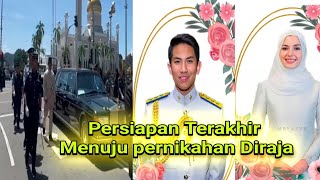 🔴Exlusive  Persiapan terakhir dalam menyambut pernikahan pangeran abdul mateen amp anisa rosnah [upl. by Frydman916]