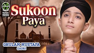 New Naat  Sukoon Paya  Ghulam Mustafa Qadri  Official Video  Safa Islamic [upl. by Ogilvy354]