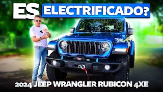 2024 Jeep Wrangler Rubicon 4xe • ¿Electrificarlo lo mejoro [upl. by Munniks]