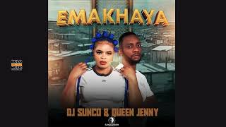 Emakhaya  Dj Sunco SA and Queen Jenny Original [upl. by Fiske]